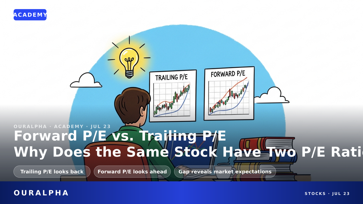 Trailing P/E vs. Forward P/E: What's the Difference? A Simple Guide
