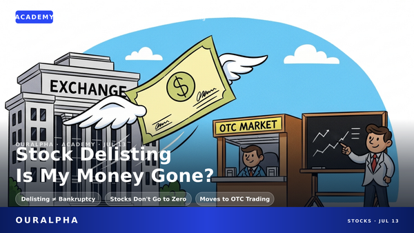 What Is US Stock Delisting? Does the Stock Go to Zero? A Clear Guide